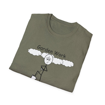 Garden Work - T-Shirt for Everyday Wear