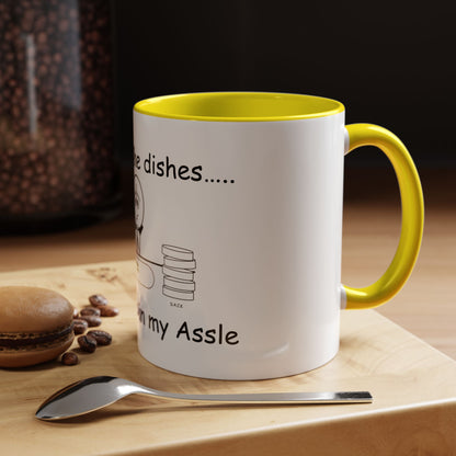 Doing the Dishes ... Hassle in my Assle! Mug