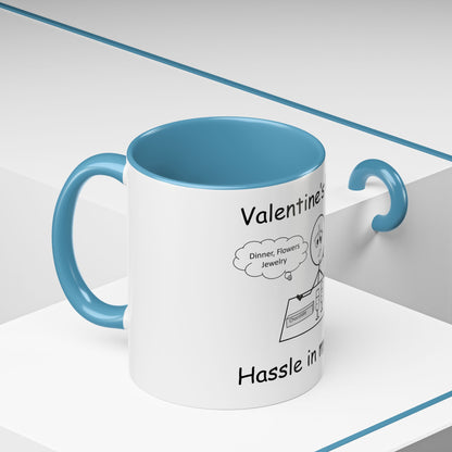 Valentine's Day ... Hassle in my Assle! Mug