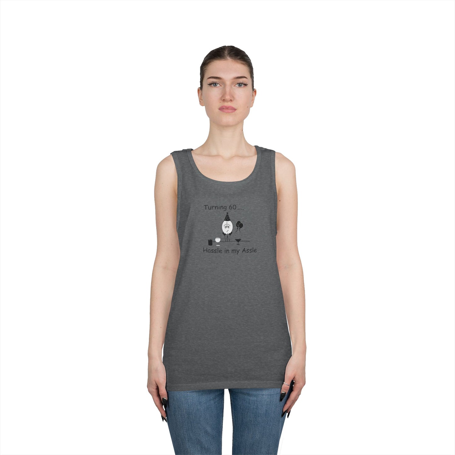 Turning 60 - Hassle in my Assle - Unisex Tank Top