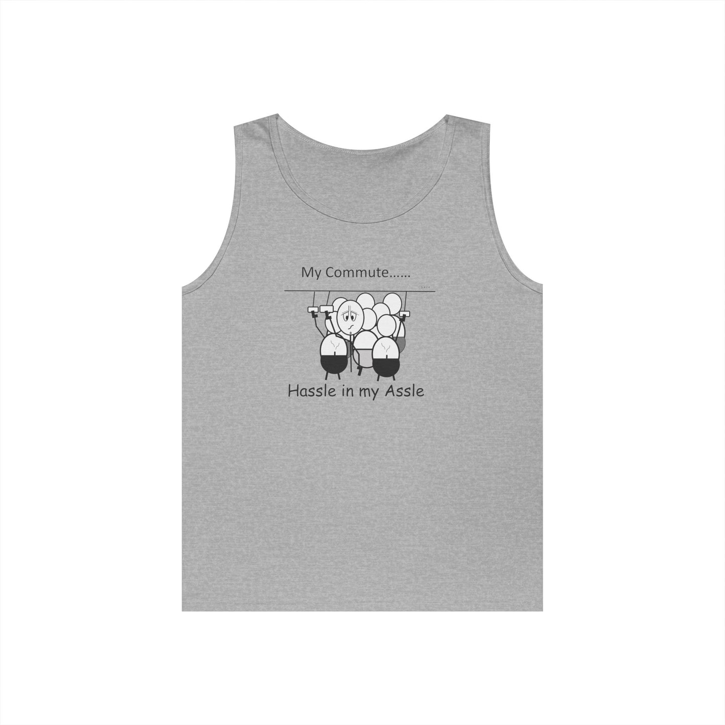 Commuting 2 - Hassle in my Assle - Unisex Tank Top