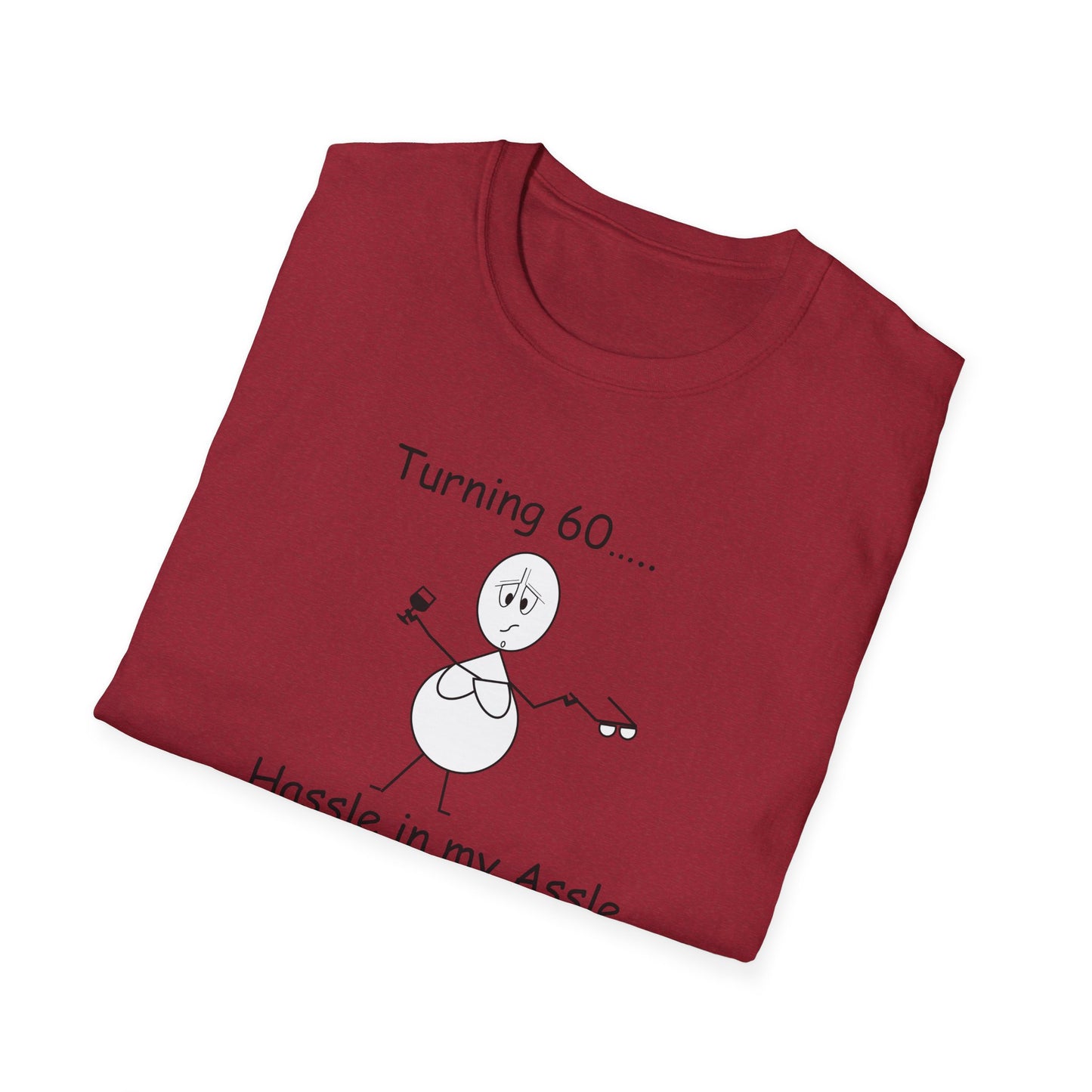 Turning 60 - T-Shirt for Everyday Wear