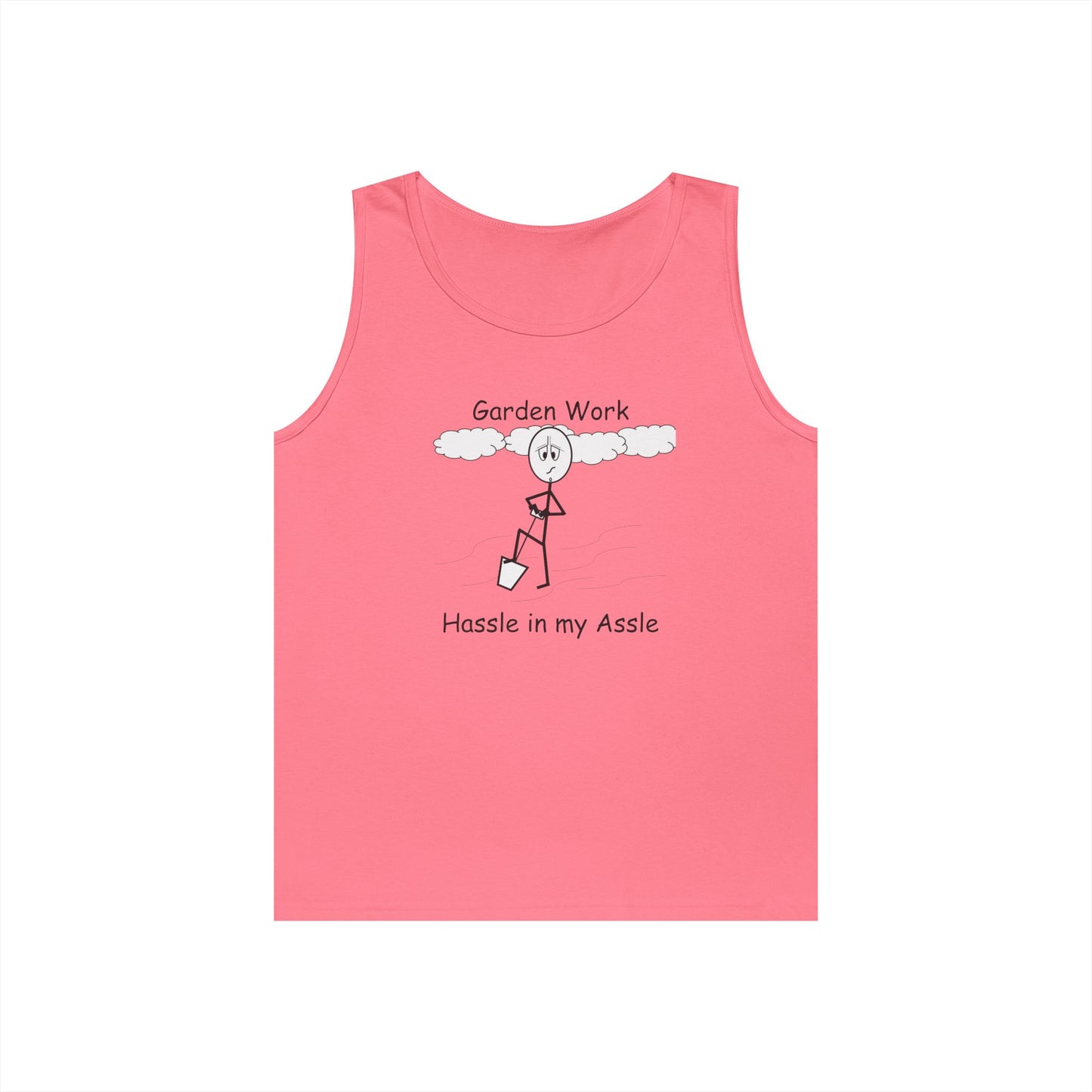 Yard Work - Hassle in my Assle - Unisex Tank Top