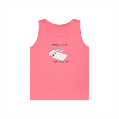 Monday Mornings - Hassle in my Assle - Unisex Tank Top