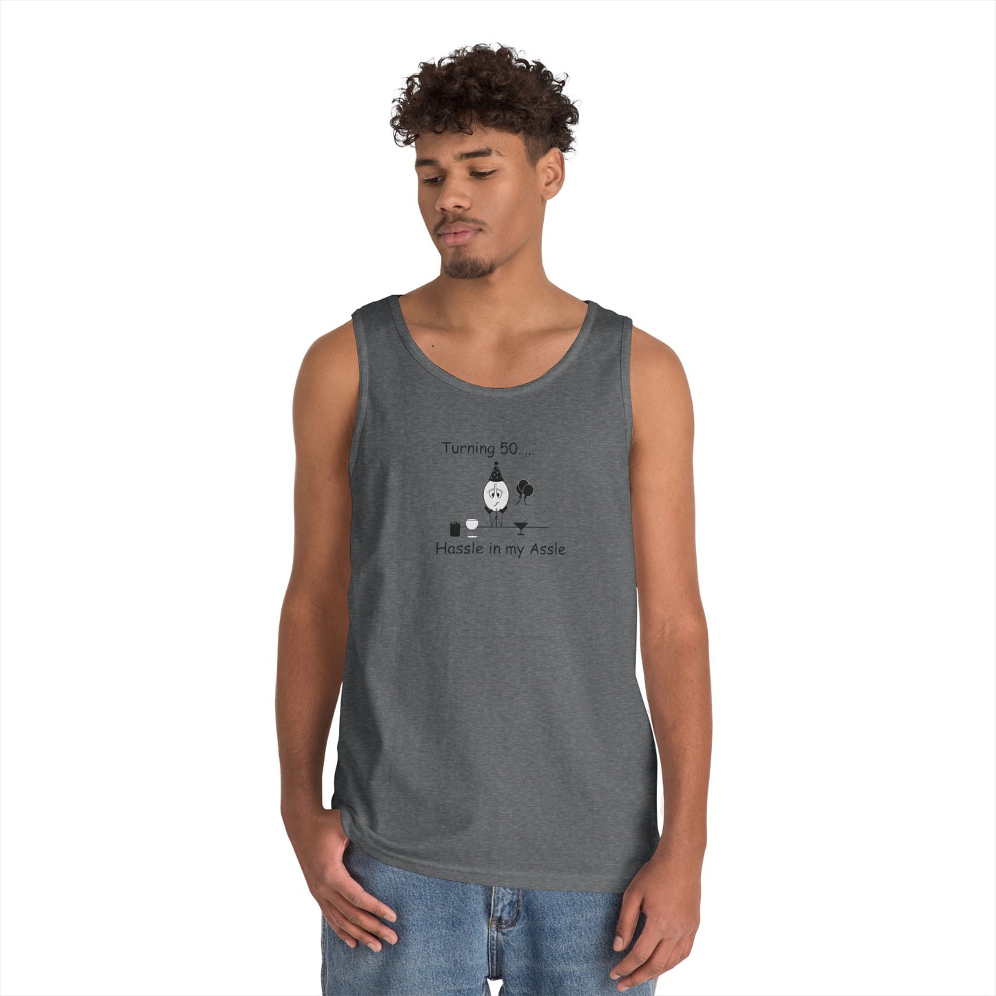 Turning 50 - Hassle in my Assle - Unisex Tank Top