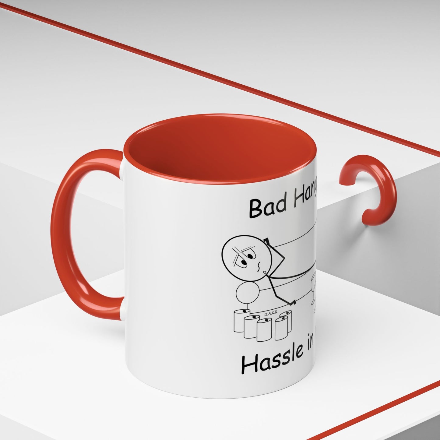 Bad Hangover... Hassle in my Assle! Mug