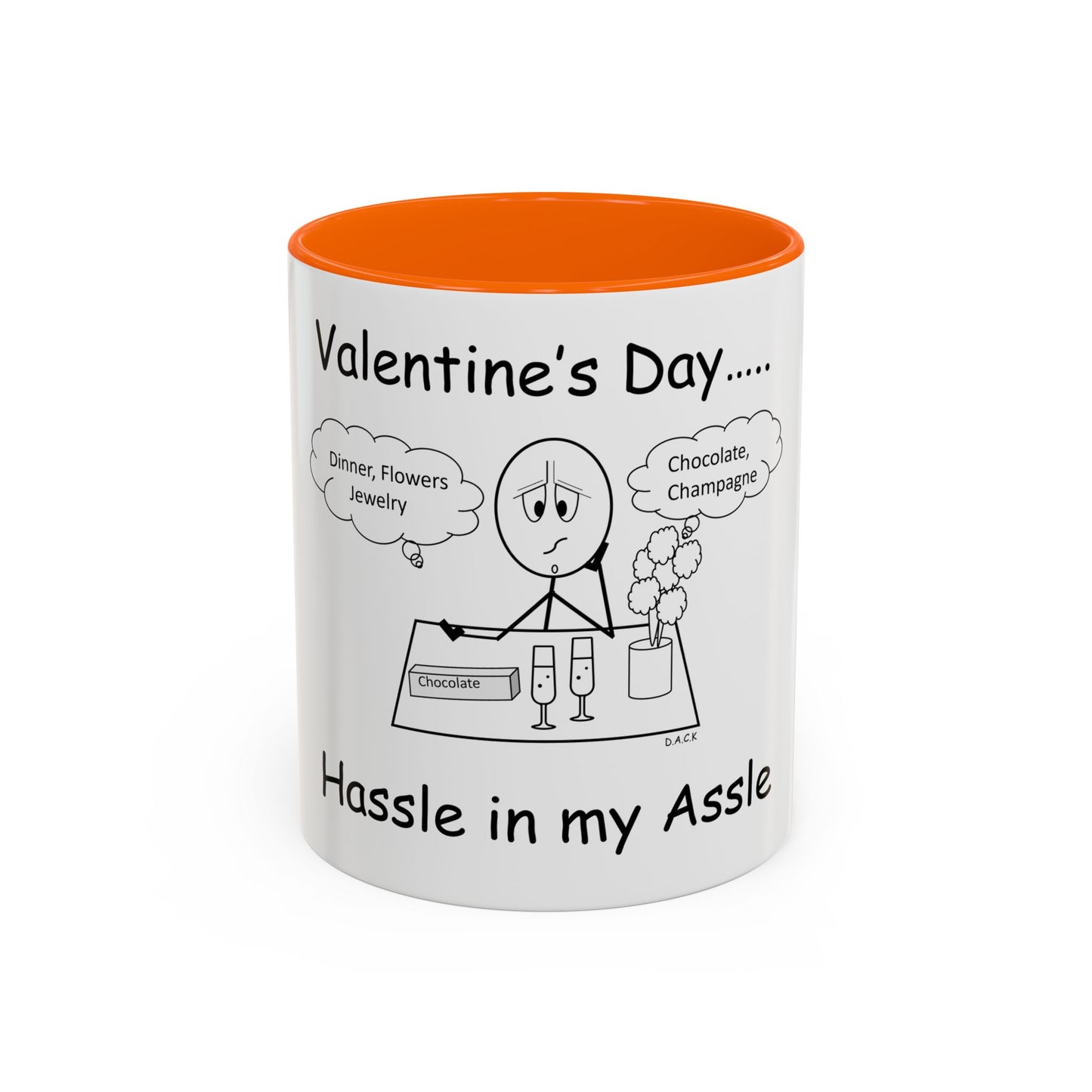 Valentine's Day ... Hassle in my Assle! Mug