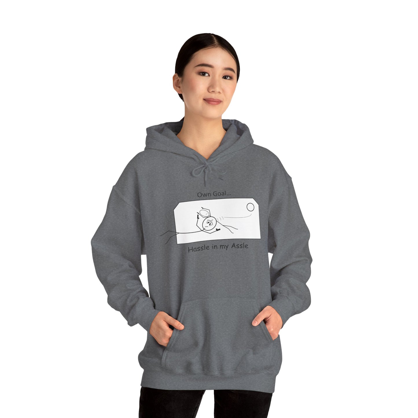 Own Goal - Hassle in my Assle Hoodie