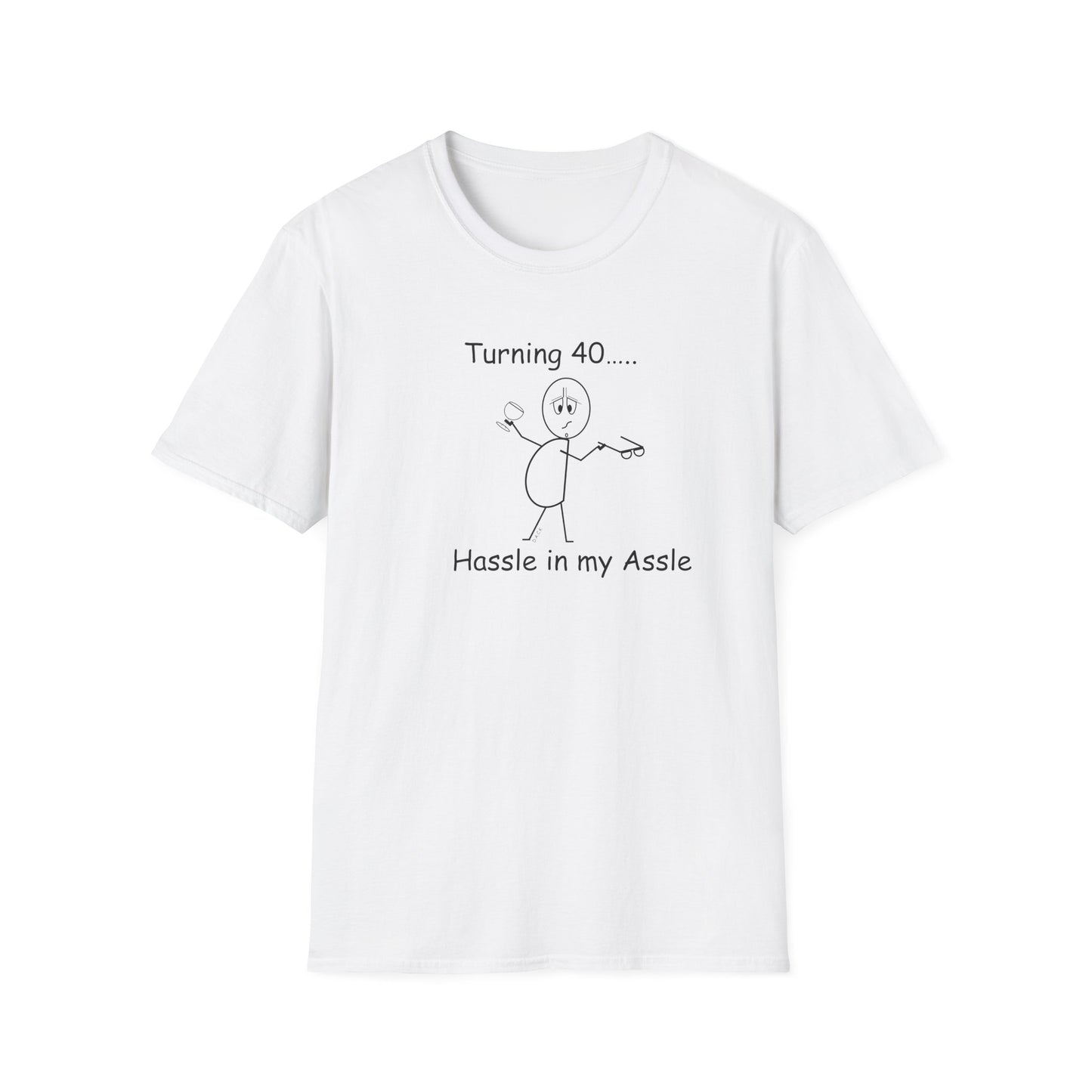 Turning 40 - T-Shirt for Everyday Wear