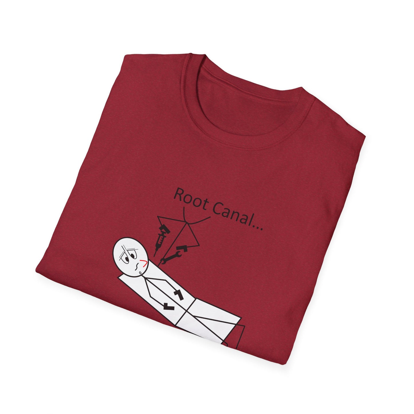 Root Canal - T-Shirt for Everyday Wear