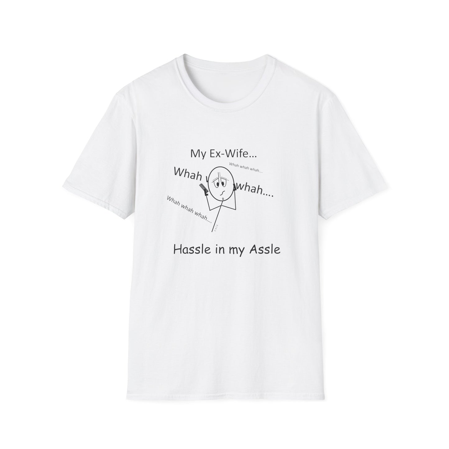 My Ex Wife - T-Shirt for Everyday Wear