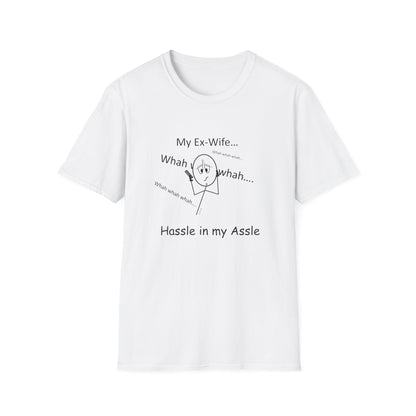 My Ex Wife - T-Shirt for Everyday Wear