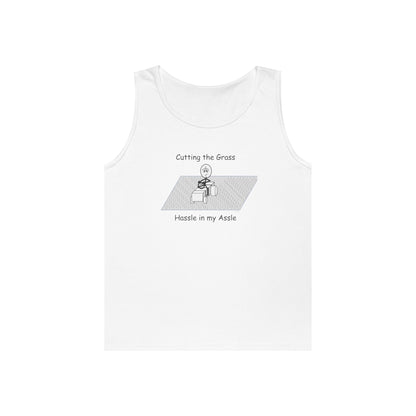 Cutting the grass - Hassle in my Assle - Unisex Tank Top