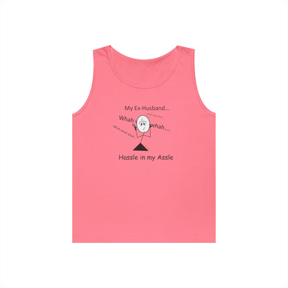 My Ex Husband - Hassle in my Assle - Unisex Tank Top