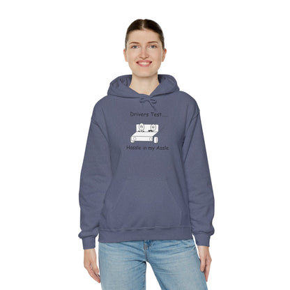 Driving Test - Hassle in my Assle Hoodie