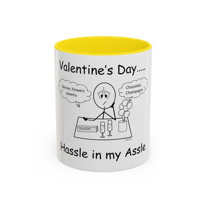 Valentine's Day ... Hassle in my Assle! Mug