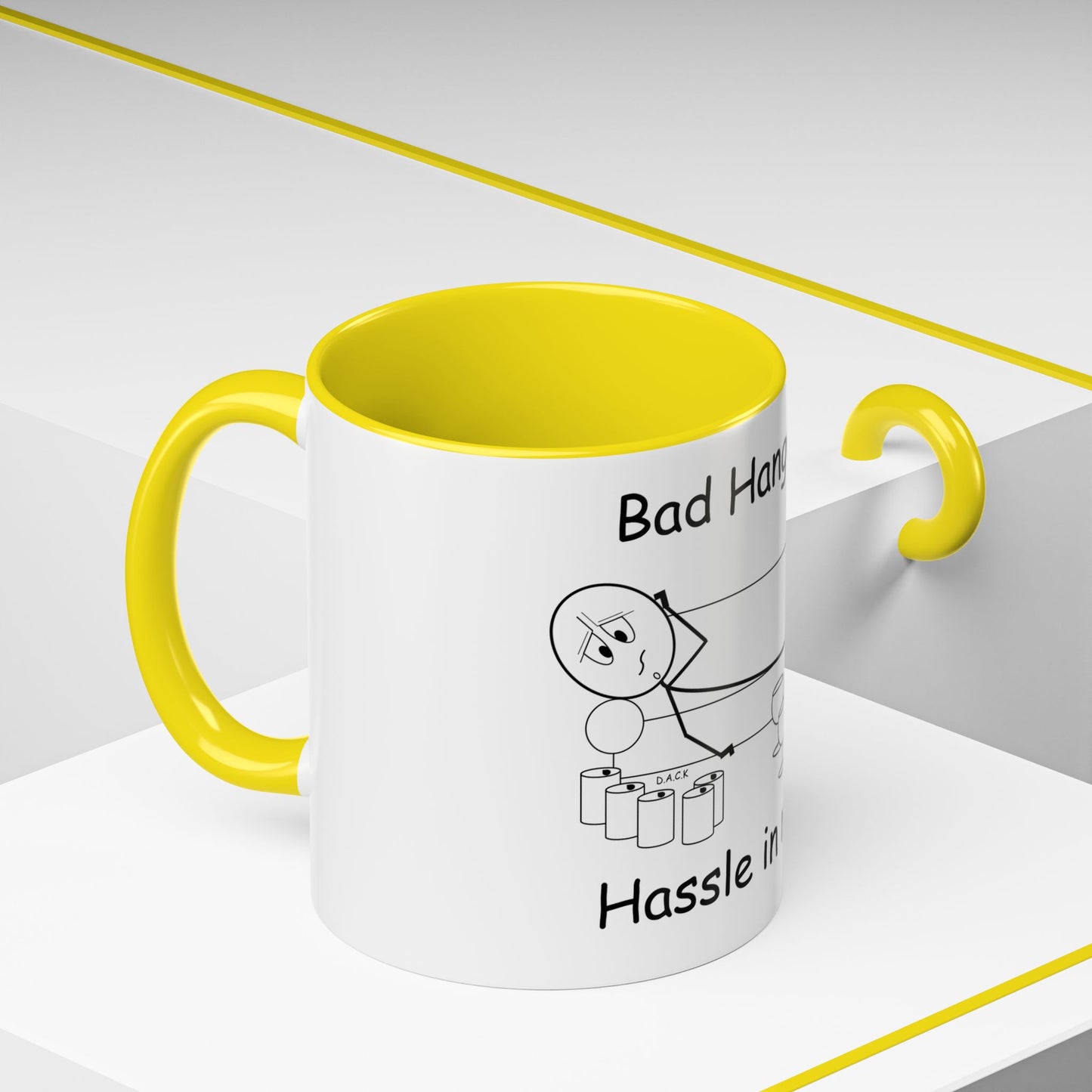Bad Hangover... Hassle in my Assle! Mug