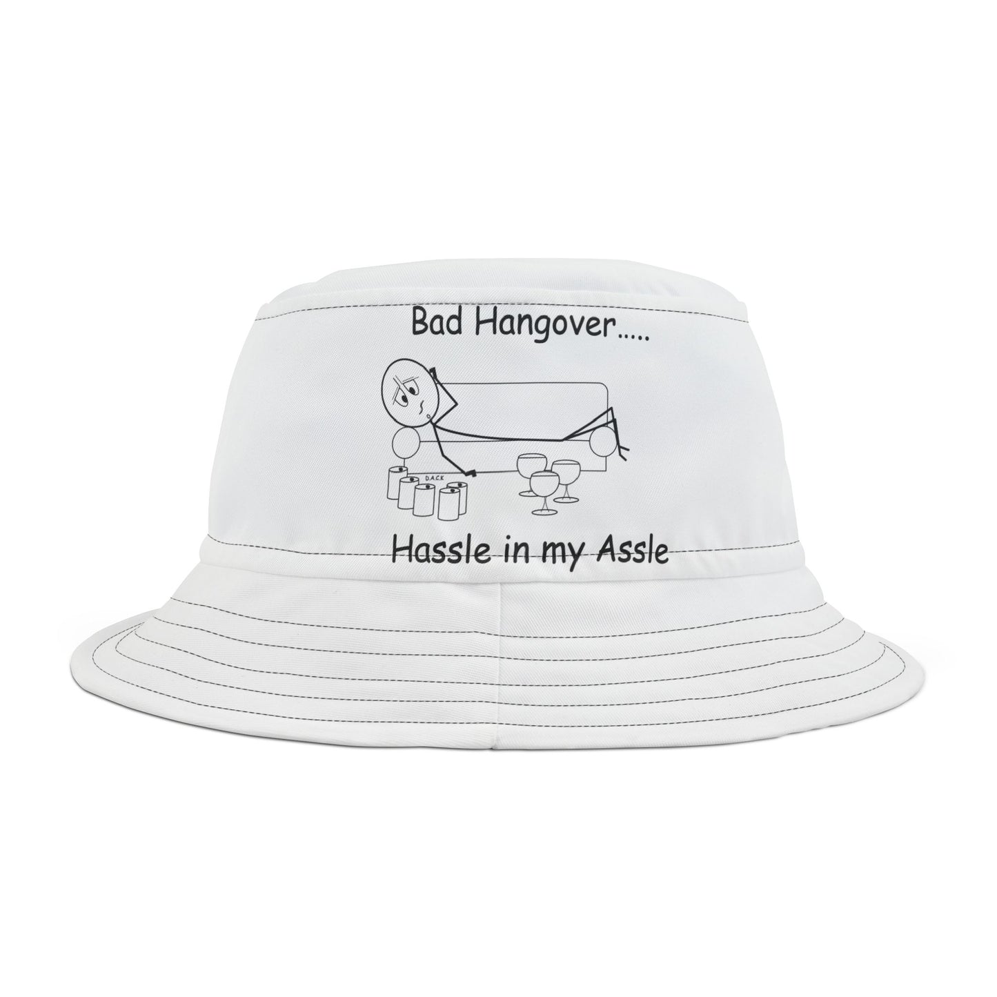 Bad Hangover - Hassle in My Assle Hat