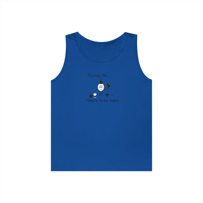 Turning 50 - Hassle in my Assle - Unisex Tank Top