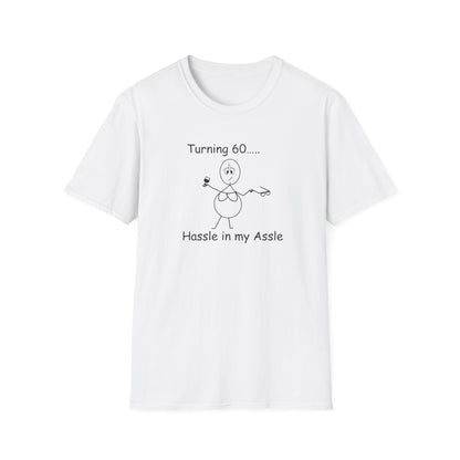 Turning 60 - T-Shirt for Everyday Wear