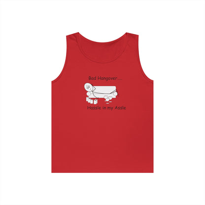 Bad Hangover - Hassle in my Assle - Unisex Tank Top