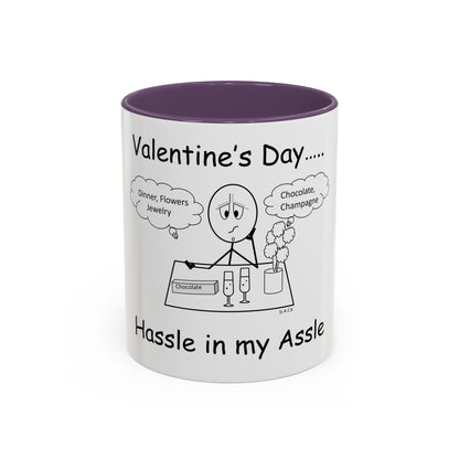 Valentine's Day ... Hassle in my Assle! Mug