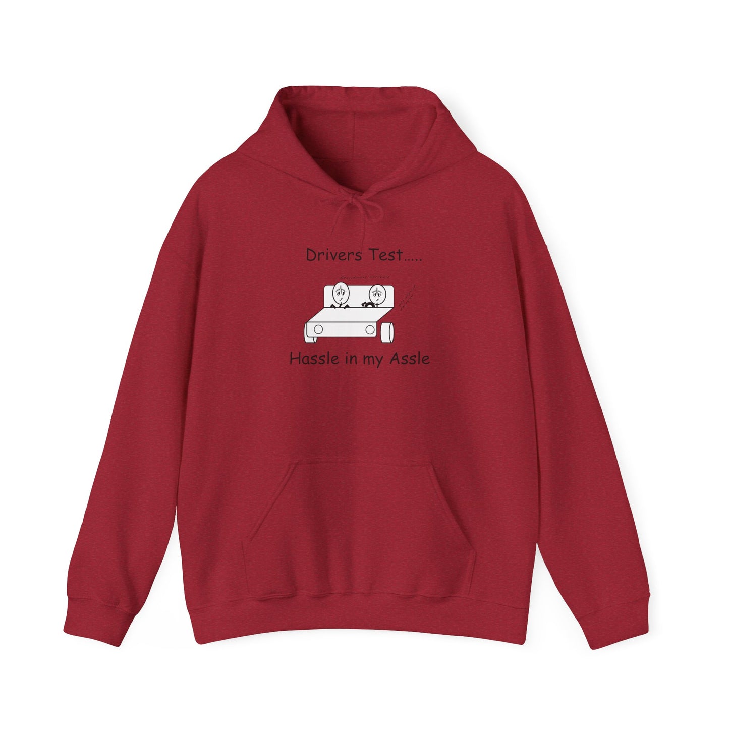 Driving Test - Hassle in my Assle Hoodie