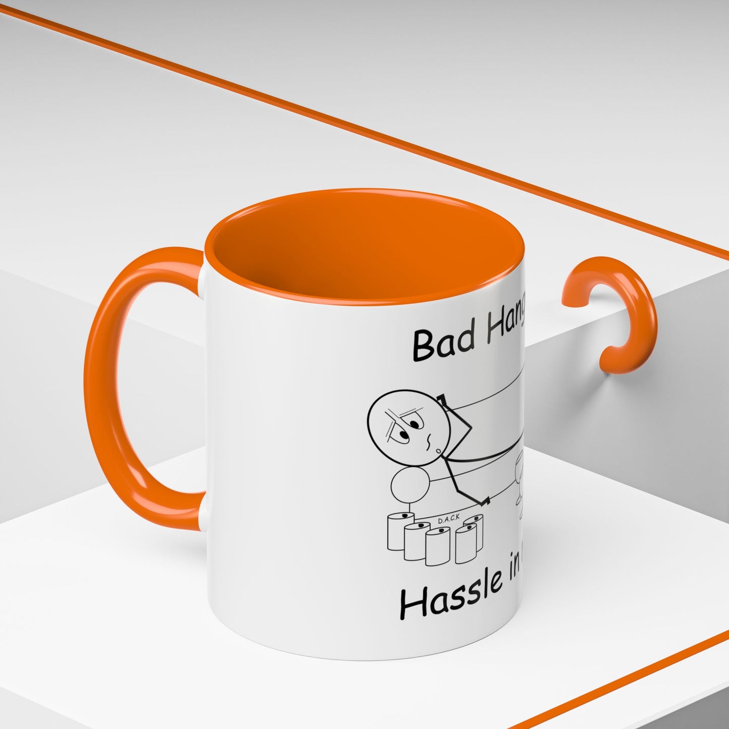 Bad Hangover... Hassle in my Assle! Mug