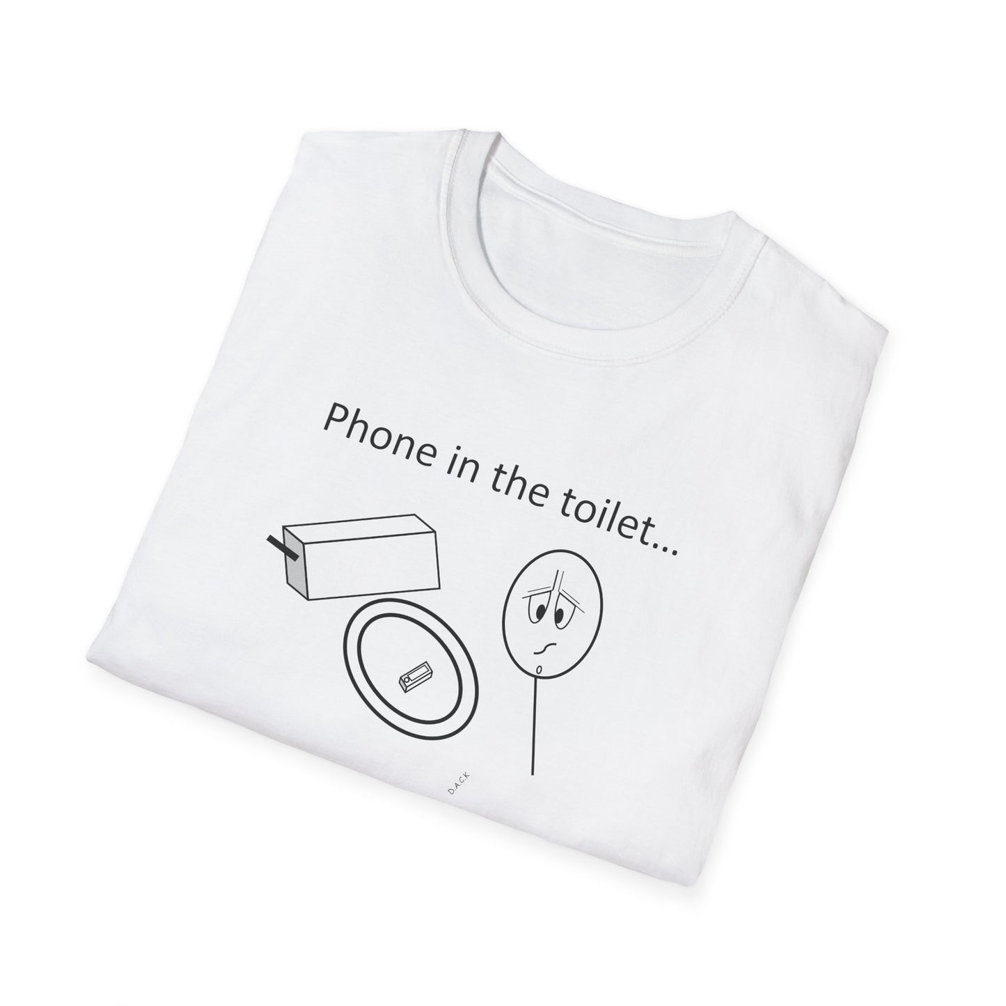 Phone in the toilet - T-Shirt for Everyday Wear