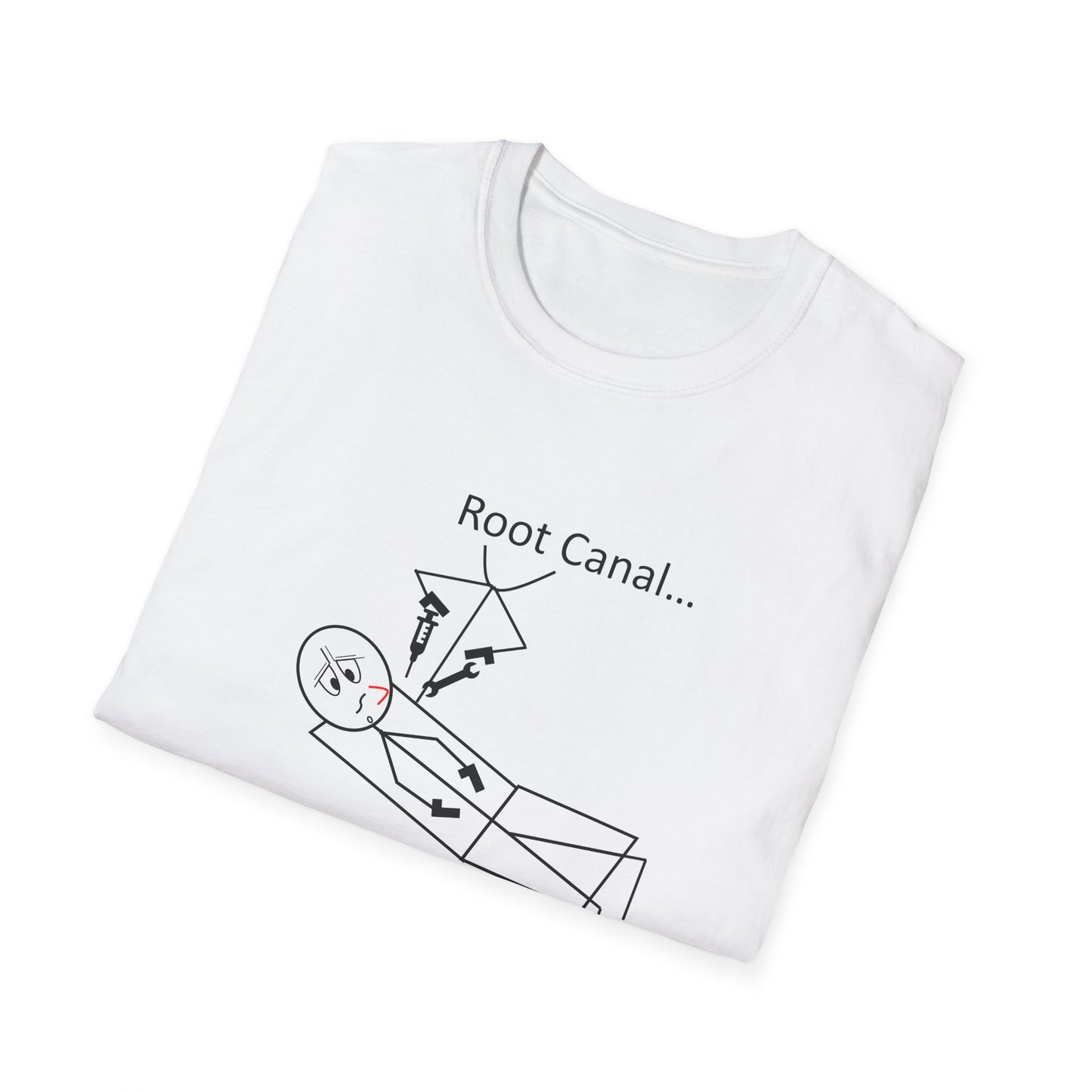 Root Canal - T-Shirt for Everyday Wear