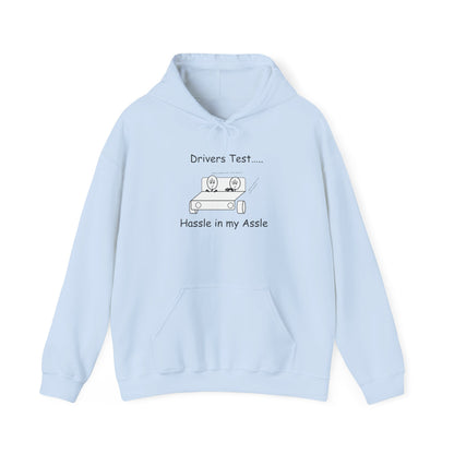 Driving Test - Hassle in my Assle Hoodie